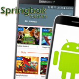 Springbok Casino’s New Android App is Quickest & Easiest Way for South African Players to Access Mobile Casino Games